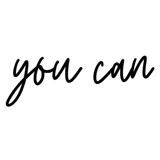 You can
