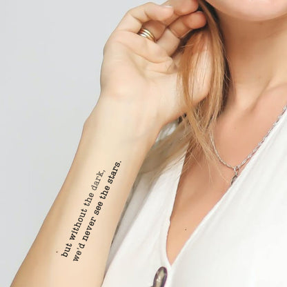 But without the dark, we’d never see the stars