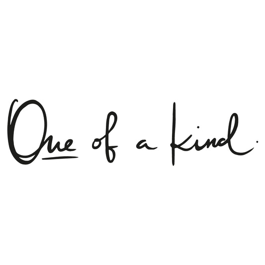One of a kind